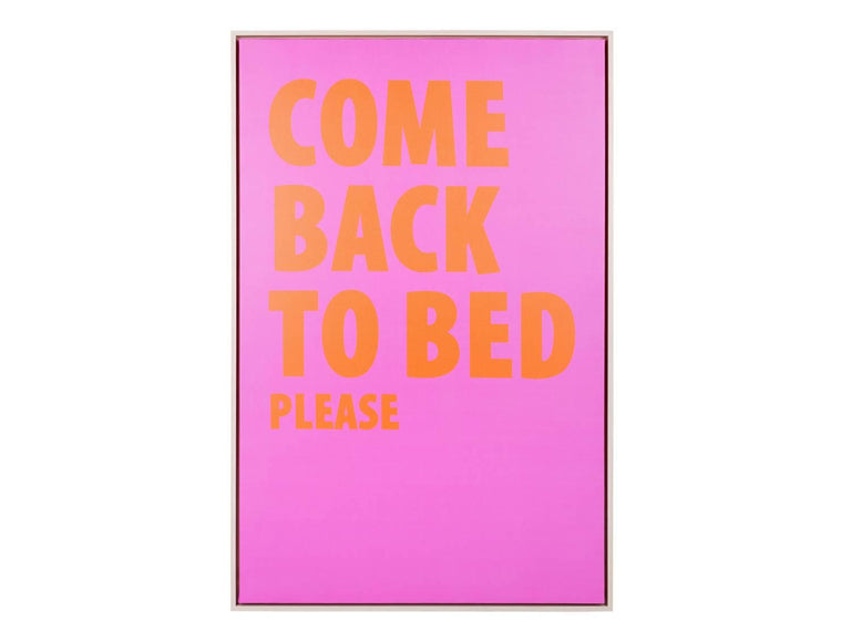 Wanddecoratie Come Back To Bed