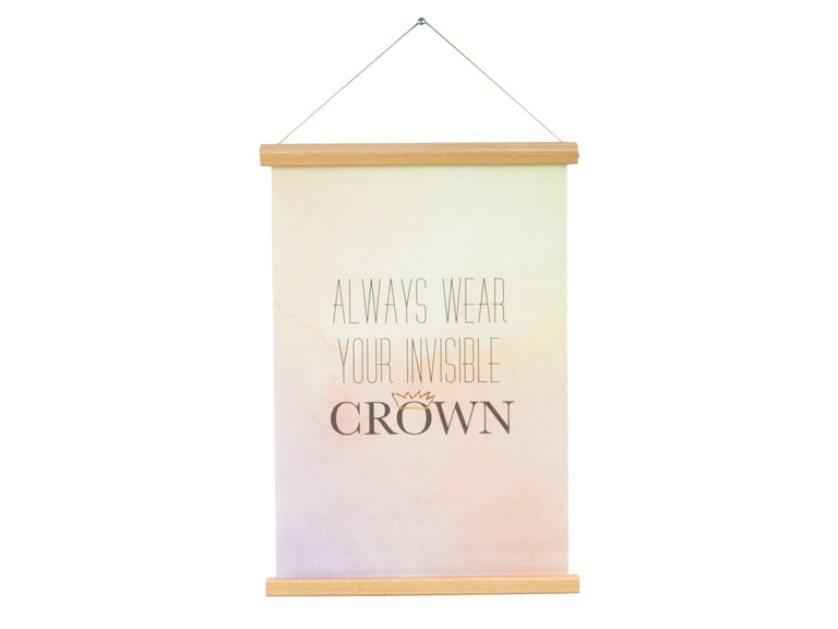 Poster Always Wear Your Invisible Crown